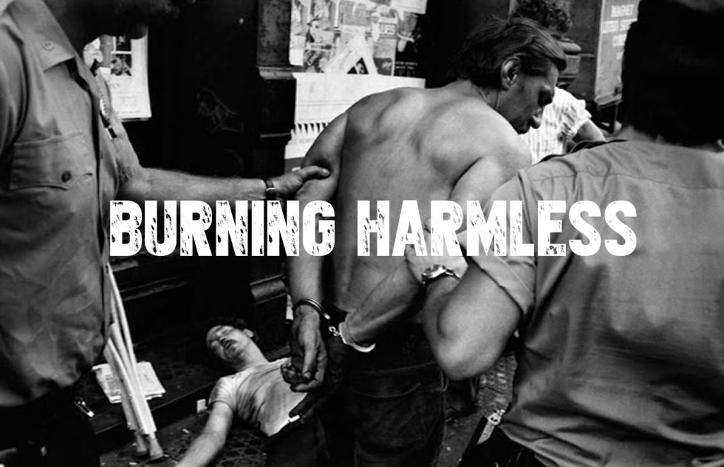 Burning Harmless