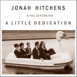 Jonah Hitchens A Little Dedication