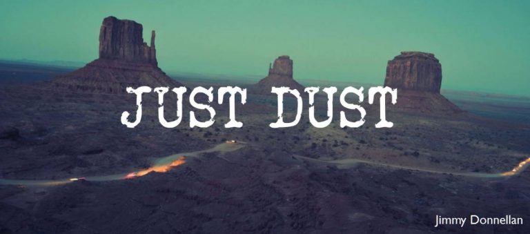 Just Dust Short Story