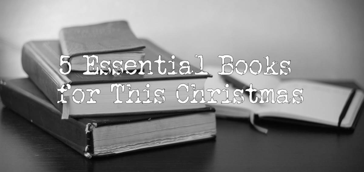 5 Essential Books for This Christmas