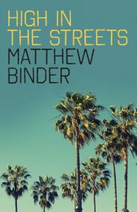 Cover of Matthew Binder's High In The Streets