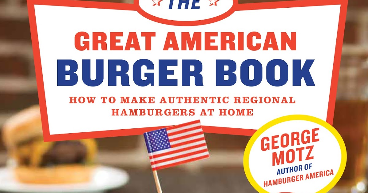 Cover text for The Great American Burger Book