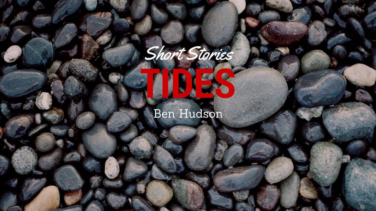 Short Stories Tides