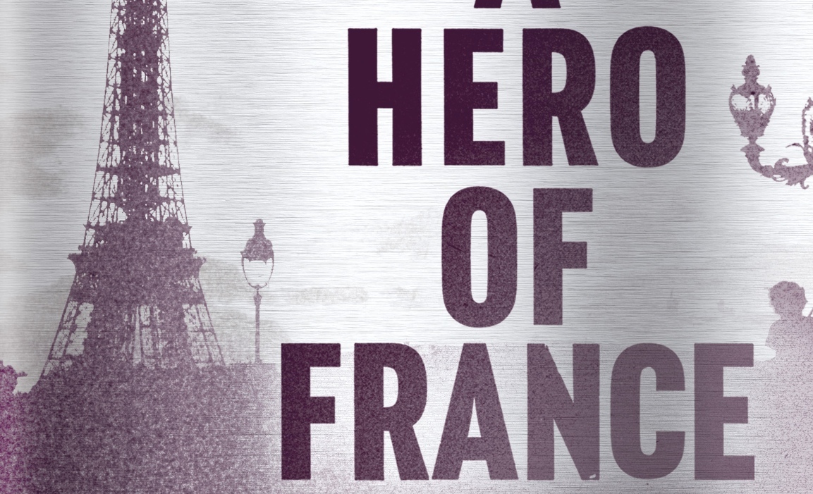A Hero of France Book