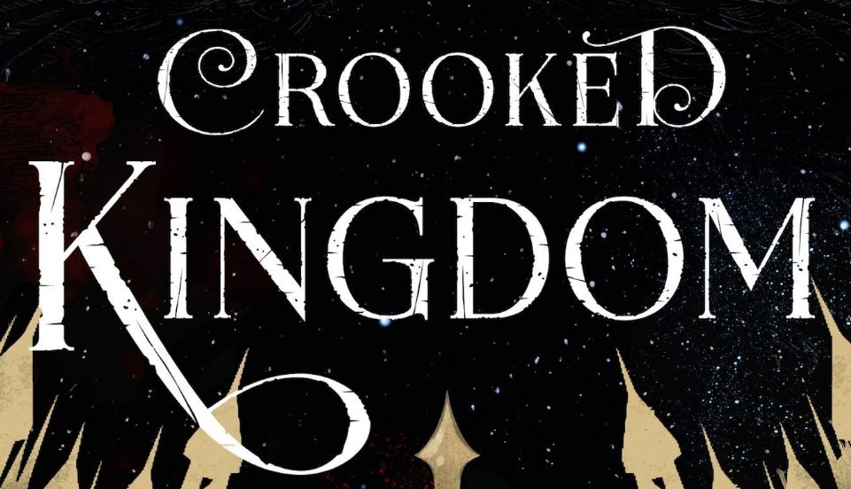 Crooked Kingdom