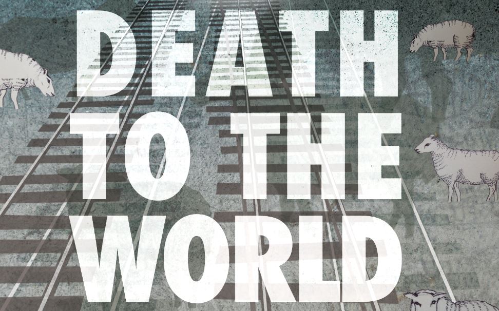 Death to the World