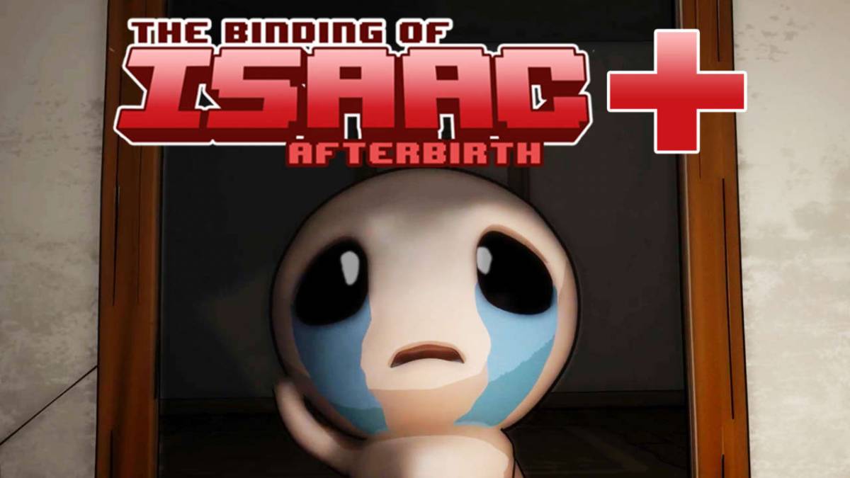 Binding of Isaac Afterbirth Plus
