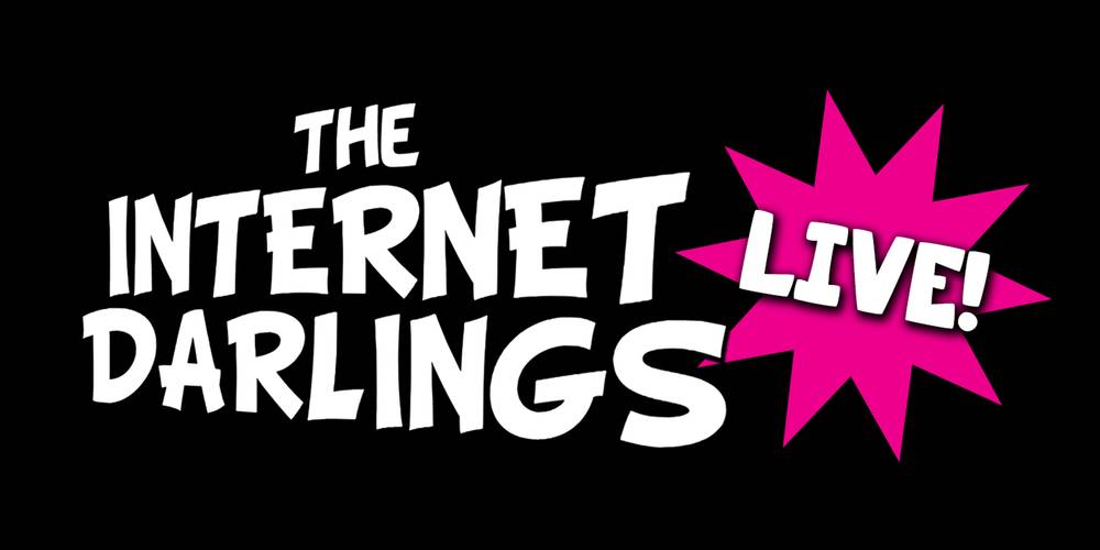 Internet Darlings Live
