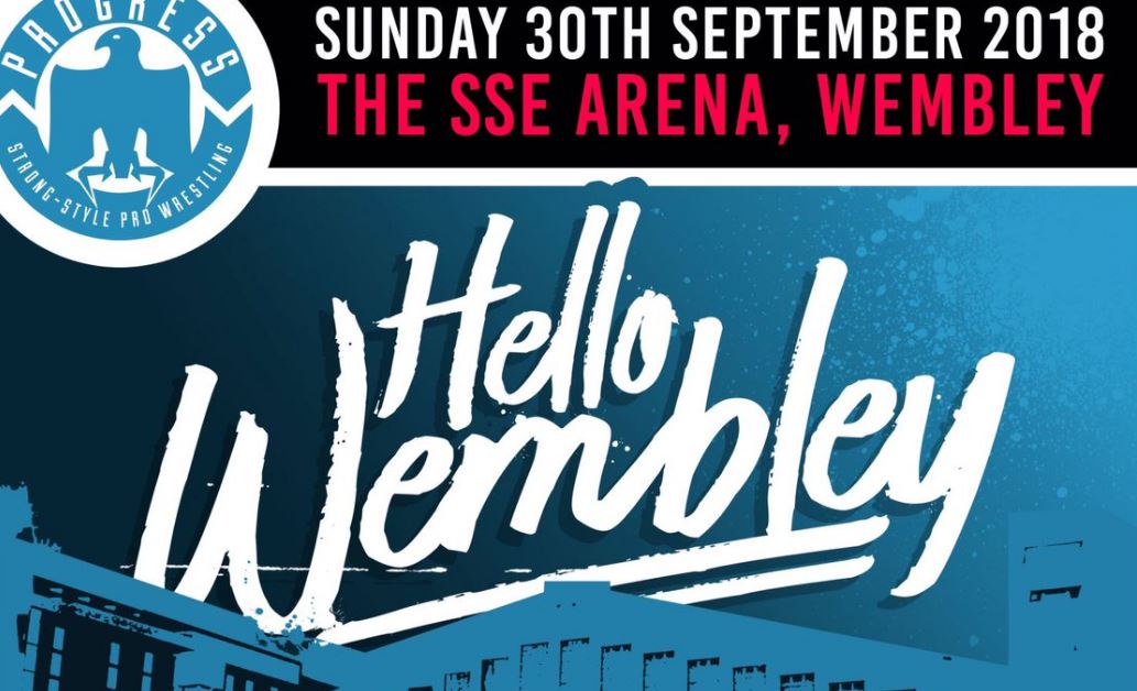 Hello Wembley Progress wrestling