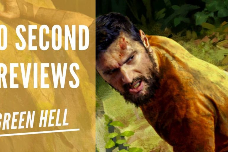 Green Hell 60 Second Reviews