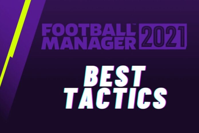 Fm 2021 Tactics