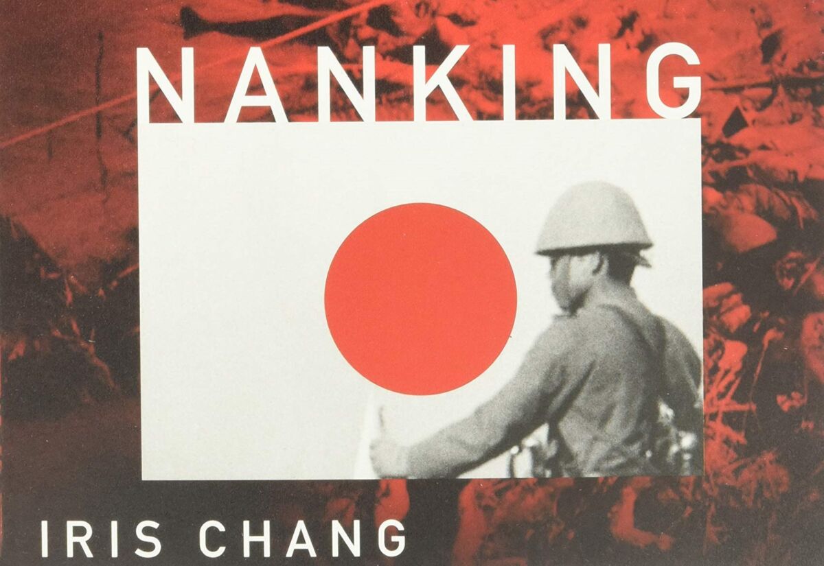 The Rape of Nanking The Forgotten Holocaust of World War II