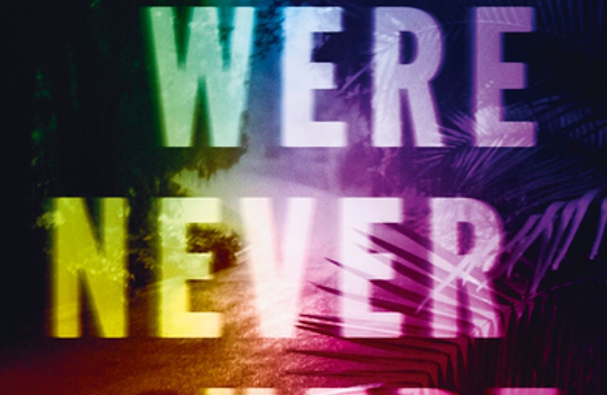 We Were Never Here
