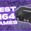 50 Best N64 Games