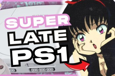 Super Late PS1